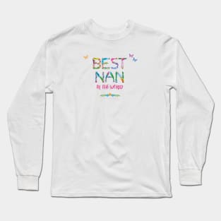 Best Nan in the world - tropical wordart Long Sleeve T-Shirt